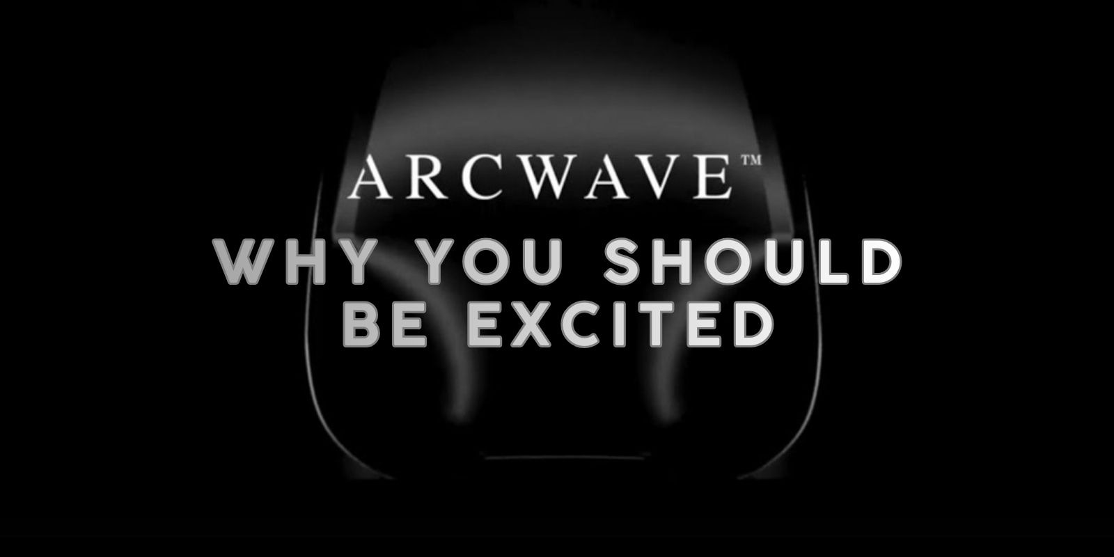 Arcwave From Wowtech